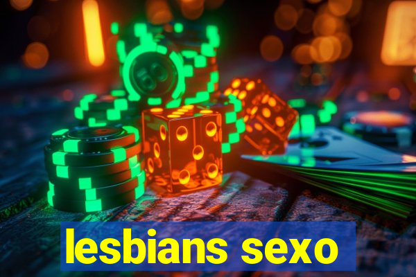 lesbians sexo